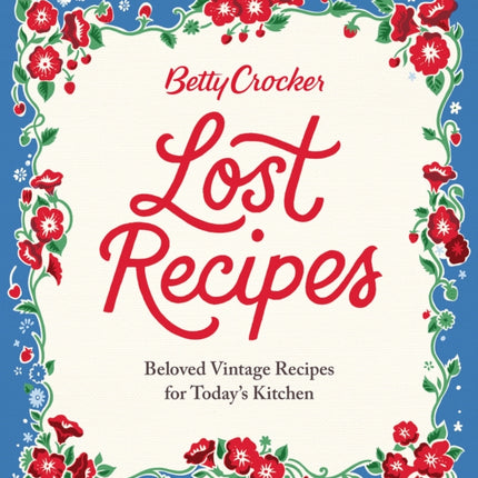 Betty Crocker Lost Recipes