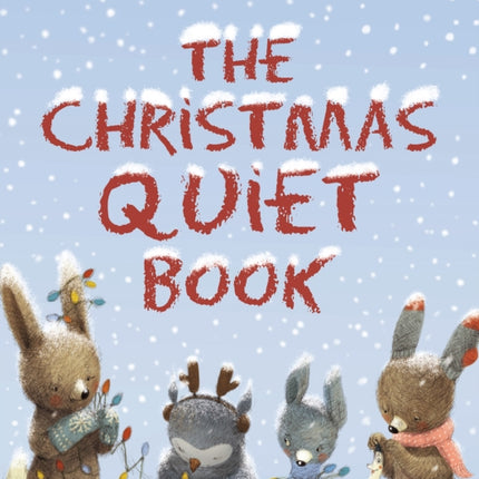 The Christmas Quiet Book: A Christmas Holiday Book for Kids