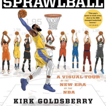 Sprawlball: A Visual Tour of the New Era of the NBA