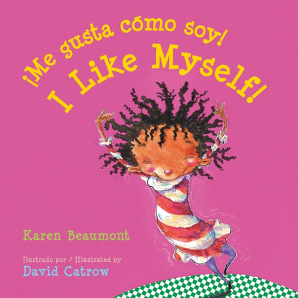 I Like Myself!/¡Me Gusta Cómo Soy! Board Book: Bilingual English-Spanish