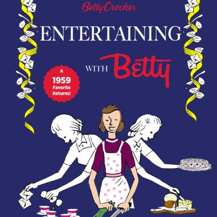 Betty Crocker Entertaining With Betty