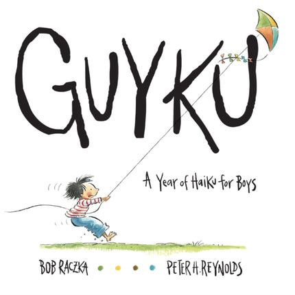 Guyku: A Year of Haiku for Boys