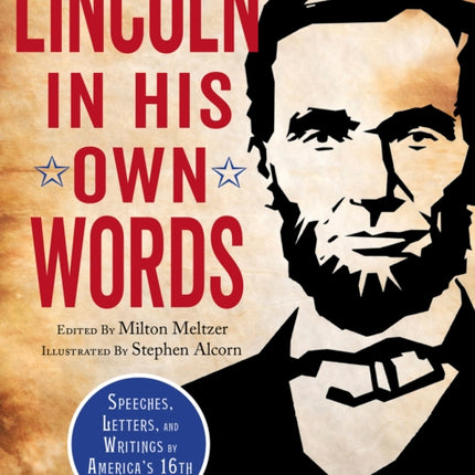 Lincoln in His Own Words