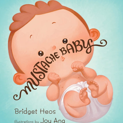 Mustache Baby (Lap Board Book)