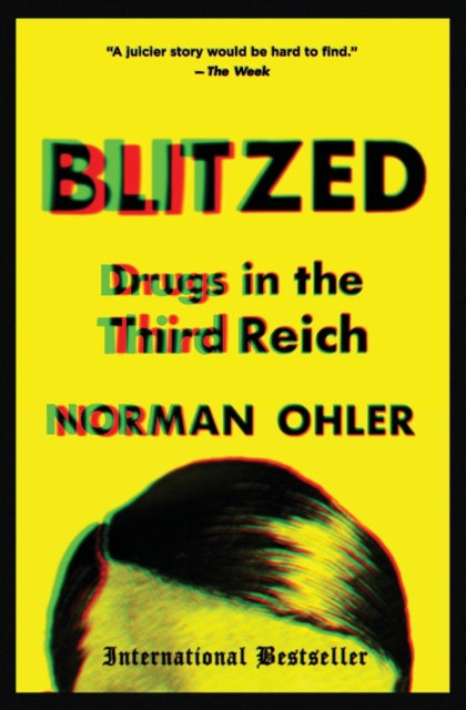 Blitzed: Drugs in the Third Reich