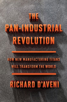 Pan-Industrial Revolution, The