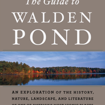 Guide To Walden Pond, The