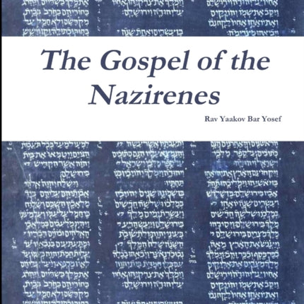 The Gospel of the Nazirenes