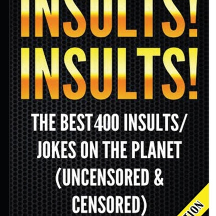 Insults Insults