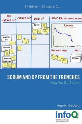 Scrum and Xp from the Trenches  2nd Edition