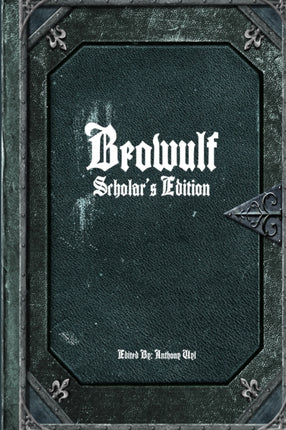 Beowulf Scholars Edition