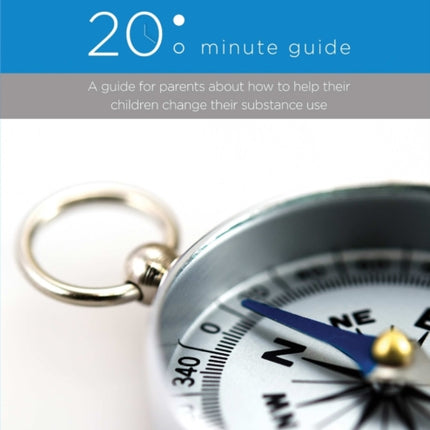 The Parents 20 Minute Guide Second Edition