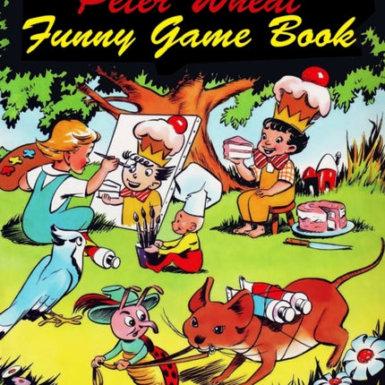 Walt Kellys Peter Wheat Funny Game Book