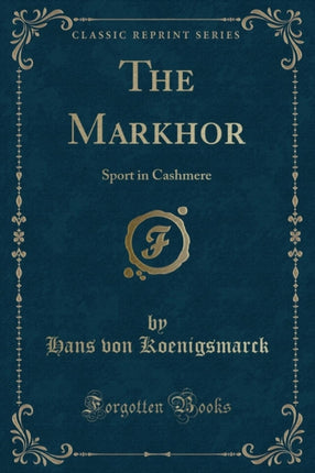 The Markhor Sport in Cashmere Classic Reprint