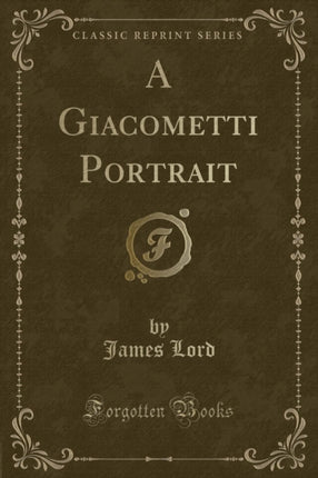 A Giacometti Portrait Classic Reprint