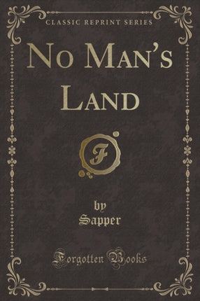 No Mans Land Classic Reprint
