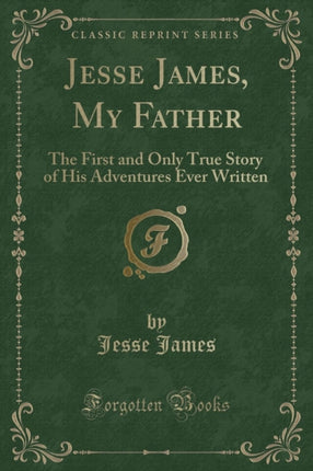 Jesse James My Father
