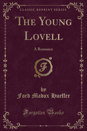 The Young Lovell A Romance Classic Reprint