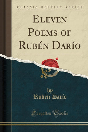 Eleven Poems of Rubn Daro Classic Reprint