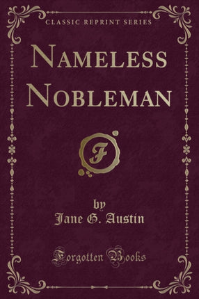 Nameless Nobleman Classic Reprint