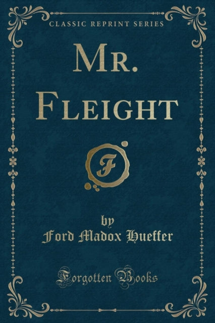 Mr Fleight Classic Reprint
