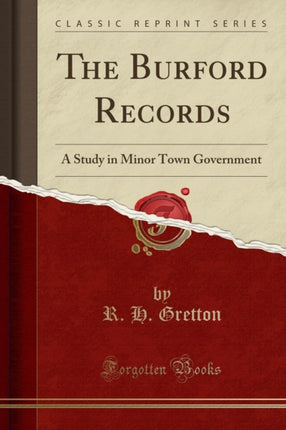 The Burford Records A Study in Minor Town Government Classic Reprint