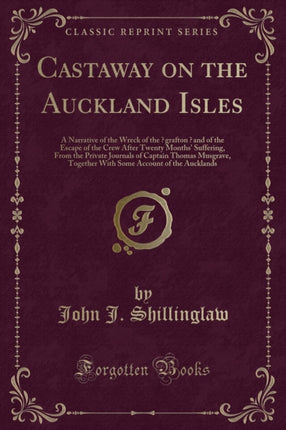 Castaway on the Auckland Isles