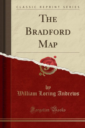 The Bradford Map Classic Reprint