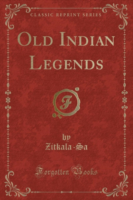 Old Indian Legends