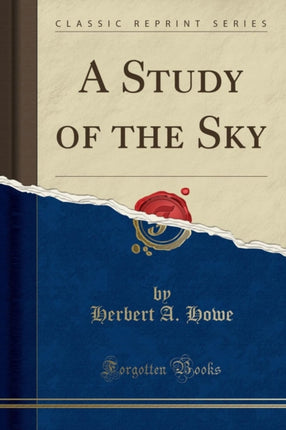 A Study of the Sky Classic Reprint