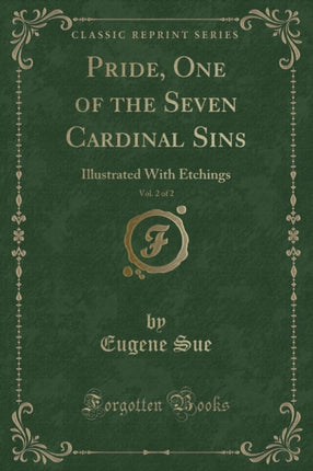 Pride One of the Seven Cardinal Sins Vol. 2 of 2