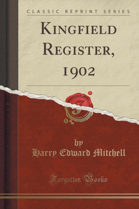 Kingfield Register 1902 Classic Reprint