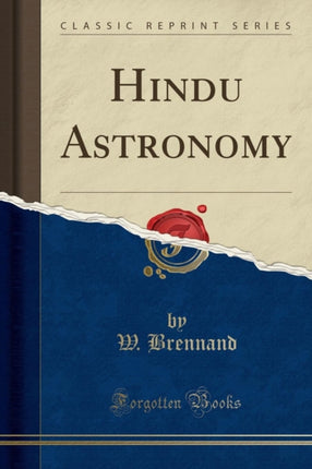 Hindu Astronomy Classic Reprint