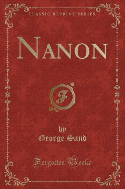 Nanon (Classic Reprint)