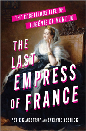 The Last Empress of France