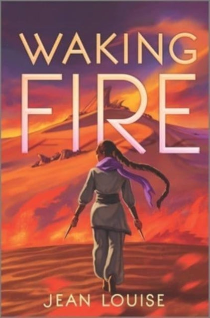 Waking Fire