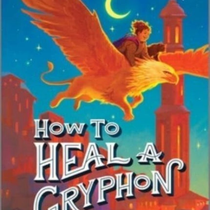 How to Heal a Gryphon