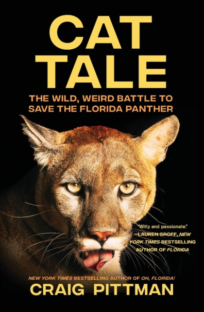 Cat Tale: The Wild, Weird Battle to Save the Florida Panther