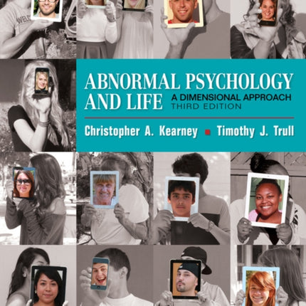 Abnormal Psychology and Life: A Dimensional Approach