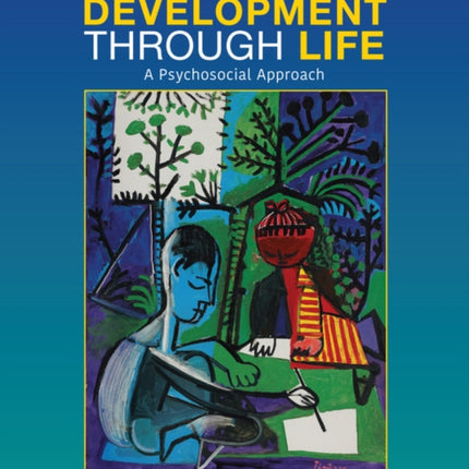 Development Through Life: A Psychosocial Approach