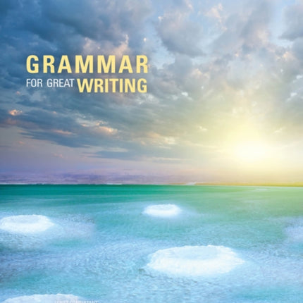 Grammar for Great Writing B