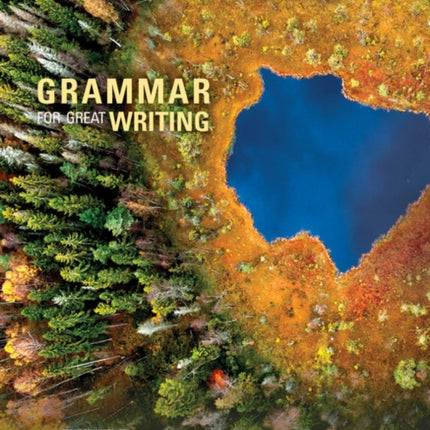 Grammar for Great Writing C