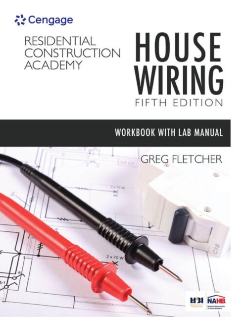 Student Workbook with Lab Manual for Fletcher's Residential Construction Academy: House Wiring, 5th