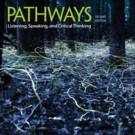 Pathways: Listening, Speaking, and Critical Thinking Foundations