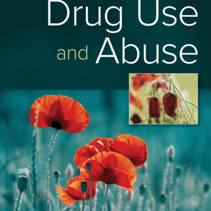Drug Use and Abuse