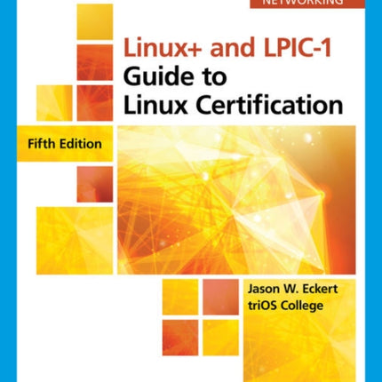 Linux+ and LPIC-1 Guide to Linux Certification