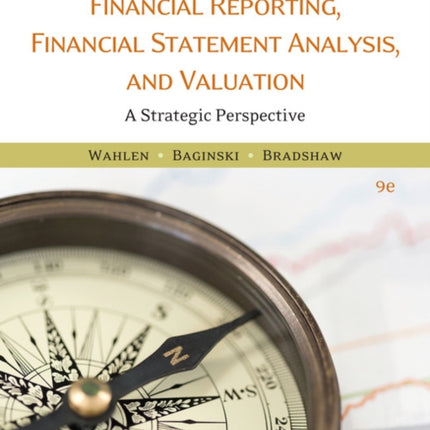 Financial Reporting Financial Statement Analysis and Valuation