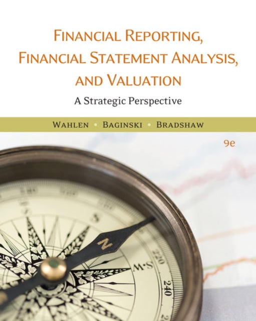 Financial Reporting Financial Statement Analysis and Valuation