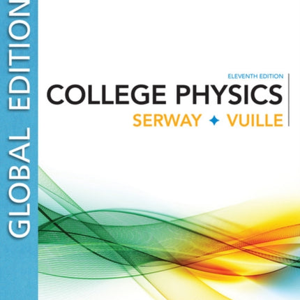 College Physics, Global Edition