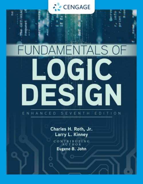 Fundamentals of Logic Design Enhanced Edition